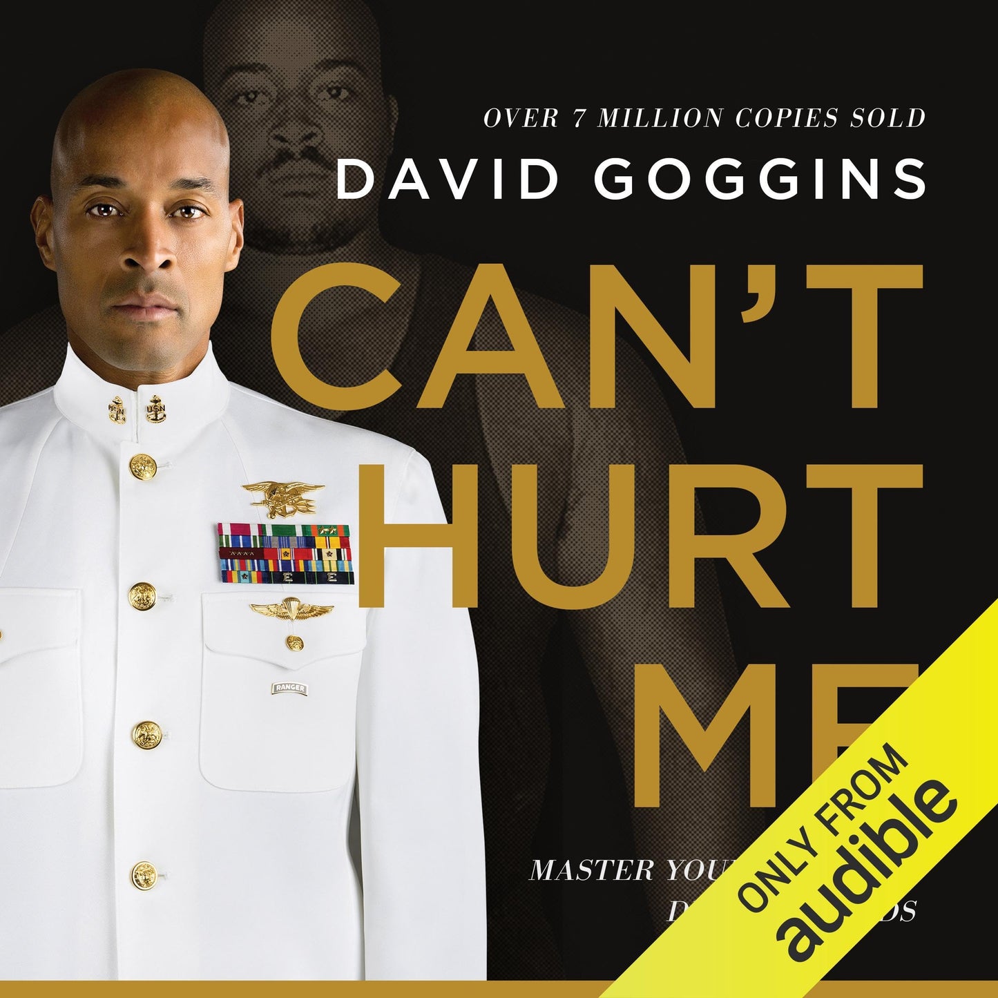 Book cover of ‘Can’t Hurt Me’ by David Goggins showing the author in a white military uniform with bold gold typography on a black background.