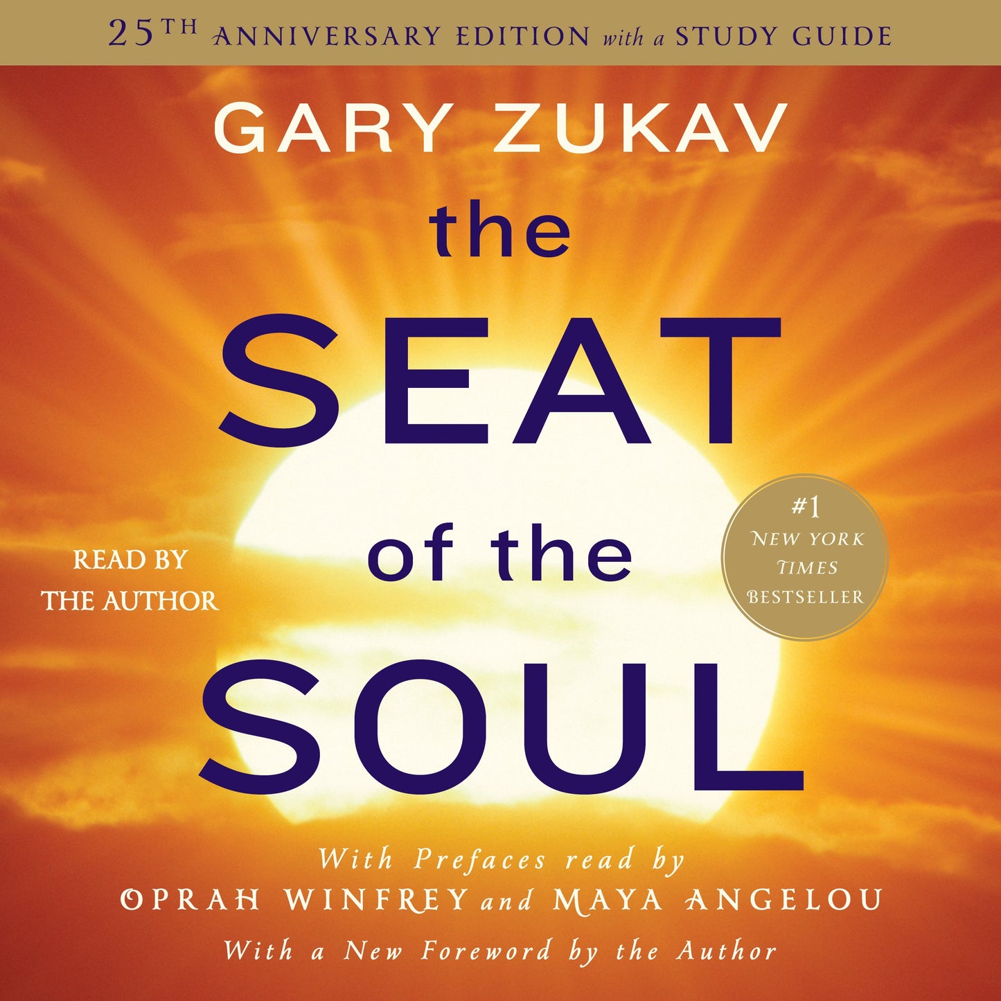 Book cover of ‘The Seat of the Soul’ by Gary Zukav featuring a radiant sunburst and warm golden background.