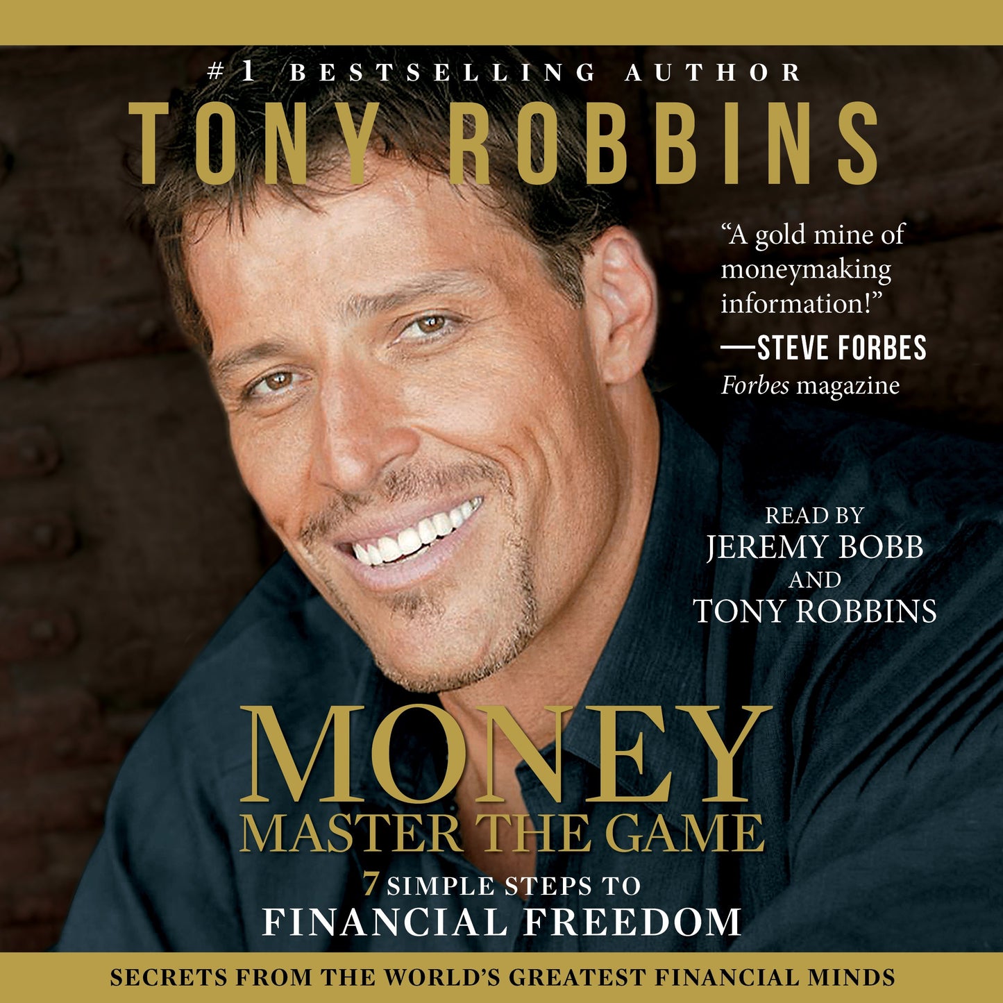 Book cover of ‘Money: Master the Game’ by Tony Robbins, featuring the author smiling with gold typography and a Steve Forbes endorsement.