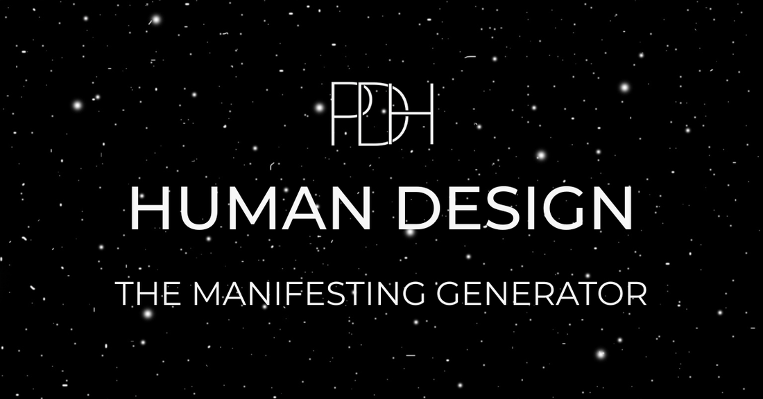 Star-filled black background with white centered text “HUMAN DESIGN — THE MANIFESTING GENERATOR” and the PDH logo. Reflects the hybrid energy type known for speed, mastery, and creative flow.