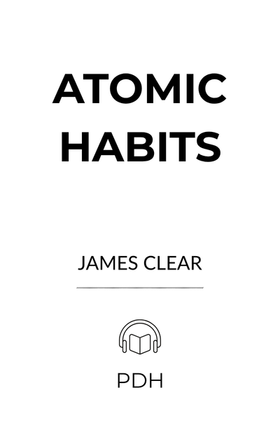 Atomic Habits by James Clear