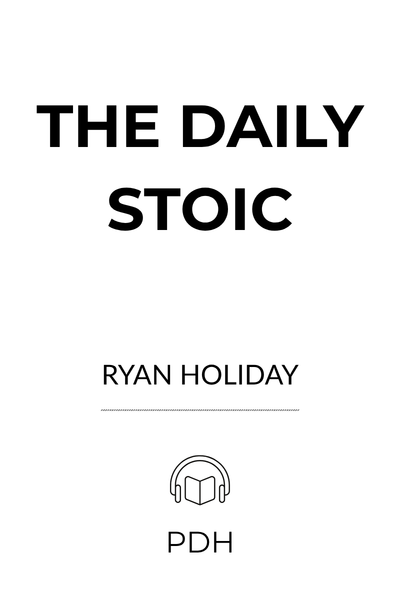 The Daily Stoic by Ryan Holiday