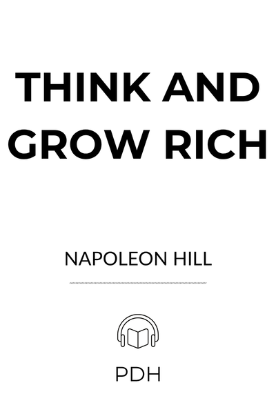 Think and Grow Rich by Napoleon Hill