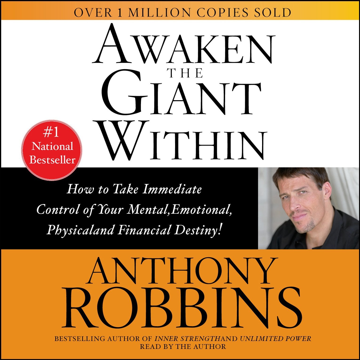 Book cover of ‘Awaken the Giant Within’ by Anthony Robbins featuring a photo of the author on a white and gold background.