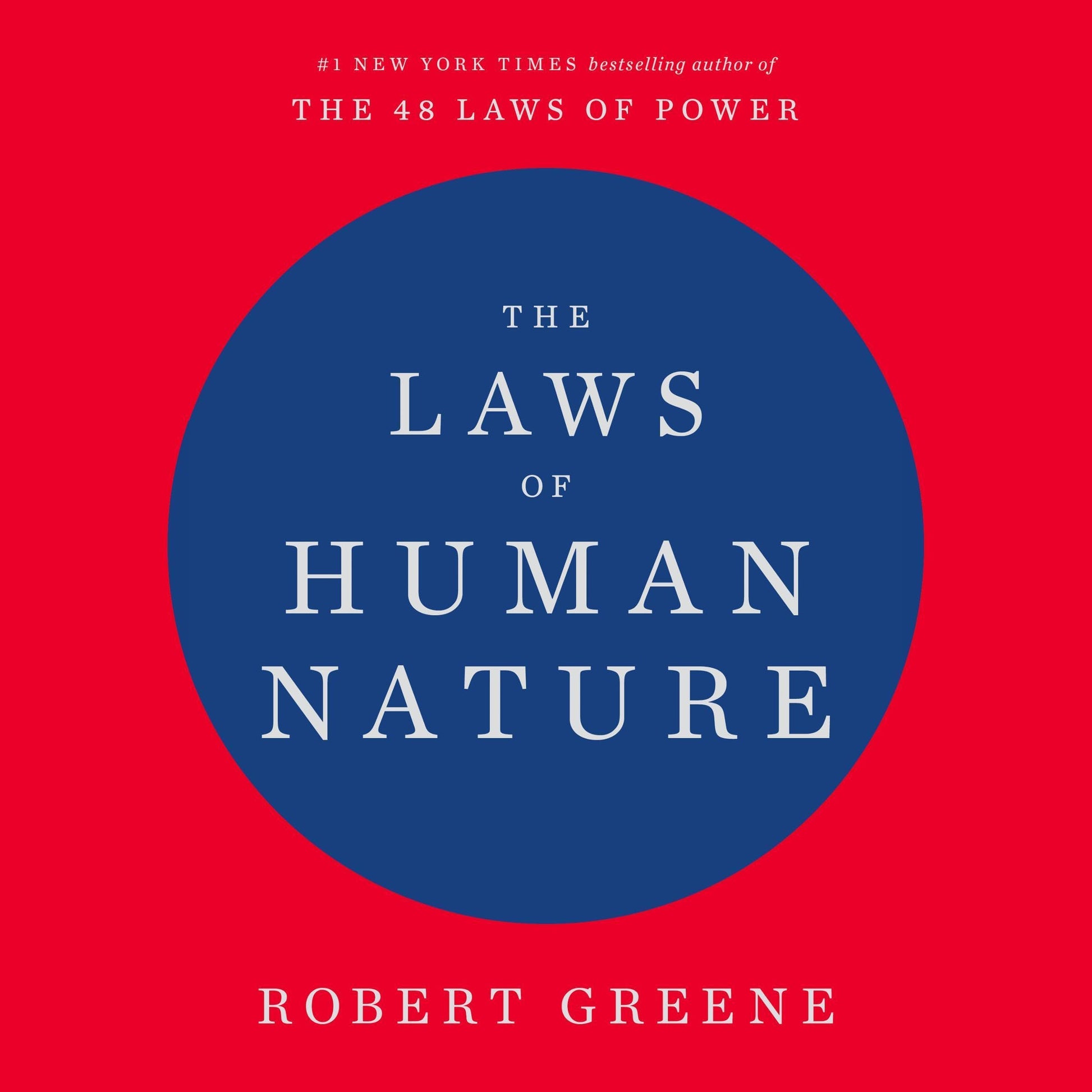 Book cover of ‘The Laws of Human Nature’ by Robert Greene featuring a blue circle on a red background with white text.