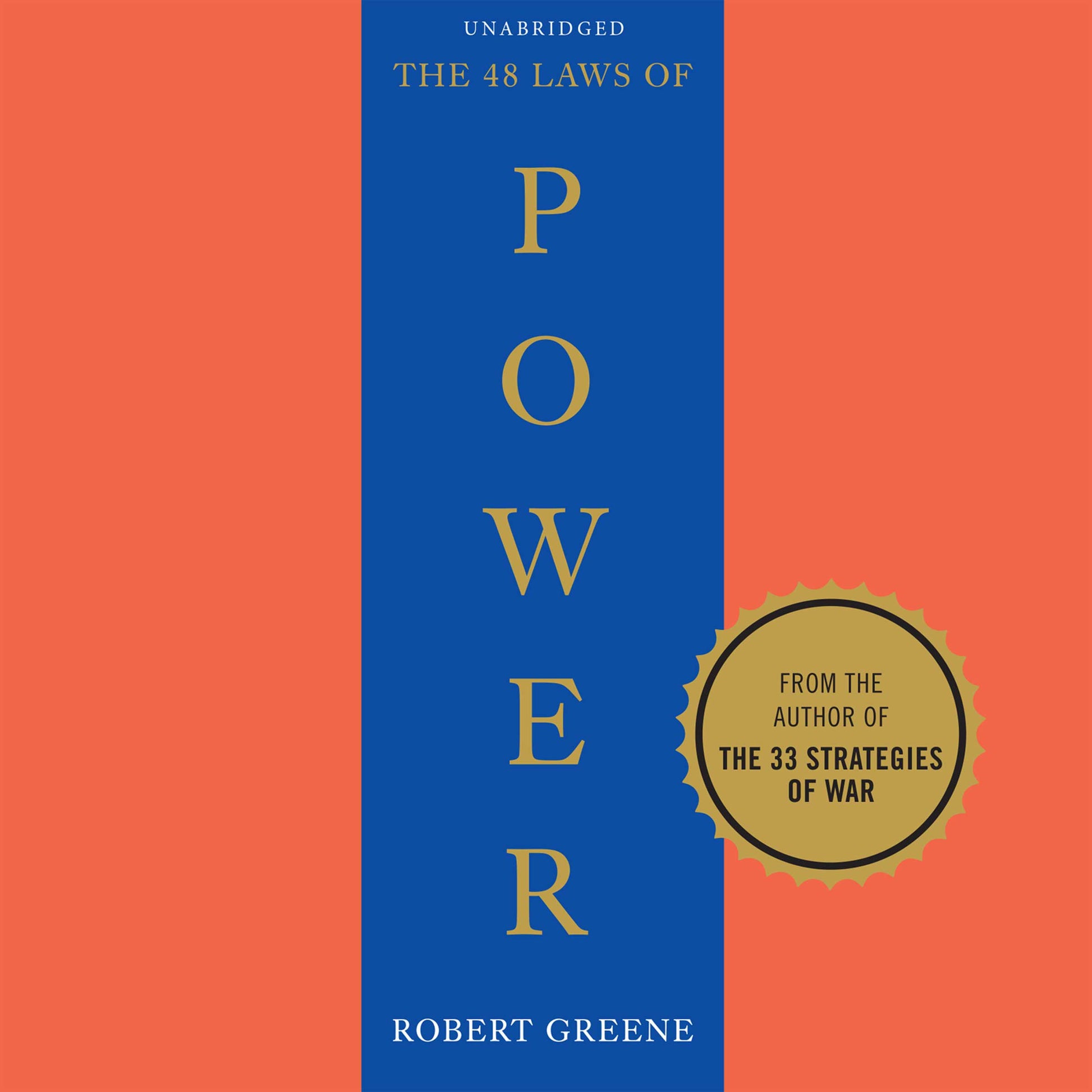 Book cover of ‘The 48 Laws of Power’ by Robert Greene, featuring a blue vertical stripe with gold text on an orange background and a gold emblem.