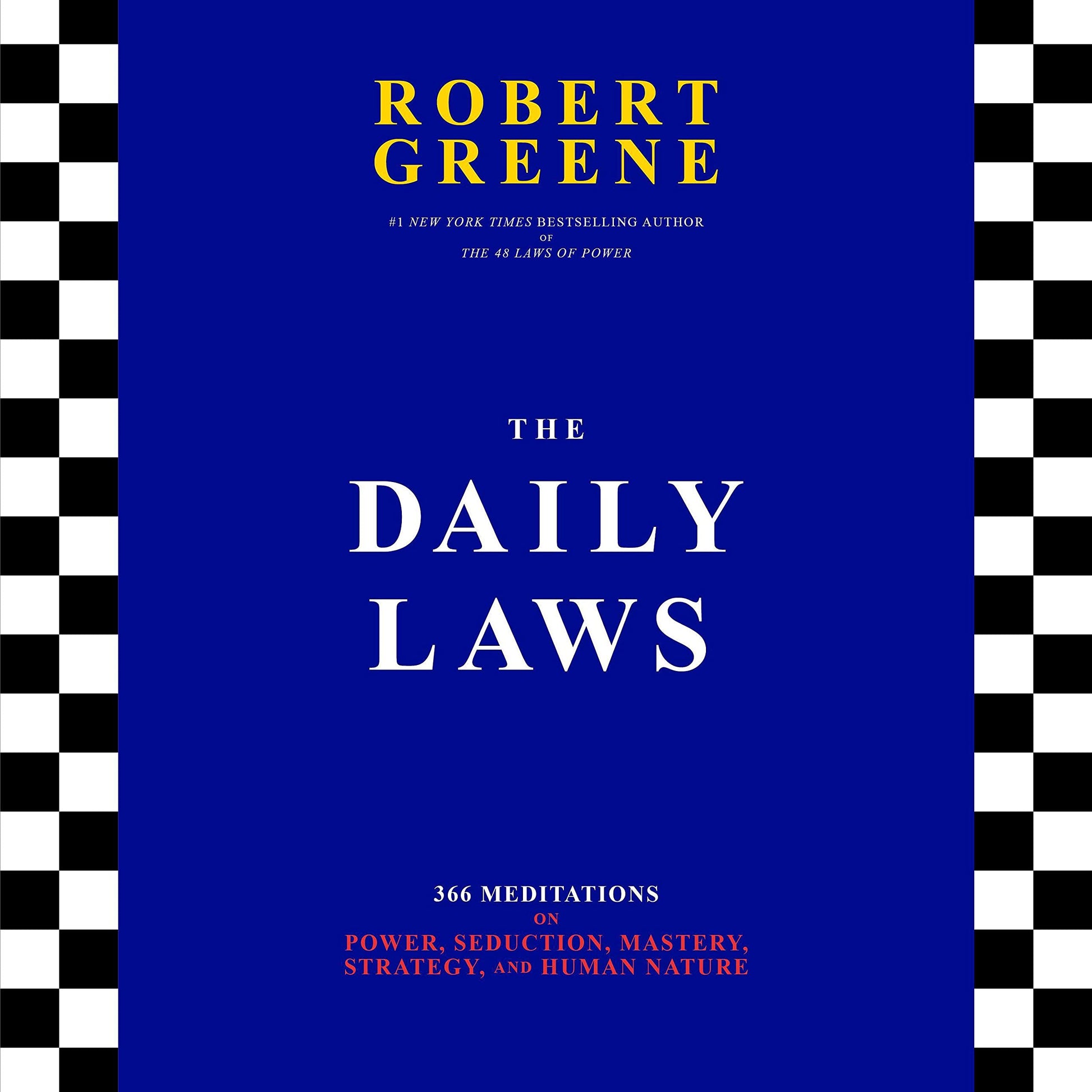 Book cover of ‘The Daily Laws’ by Robert Greene with a solid blue background and black-and-white checkered border.