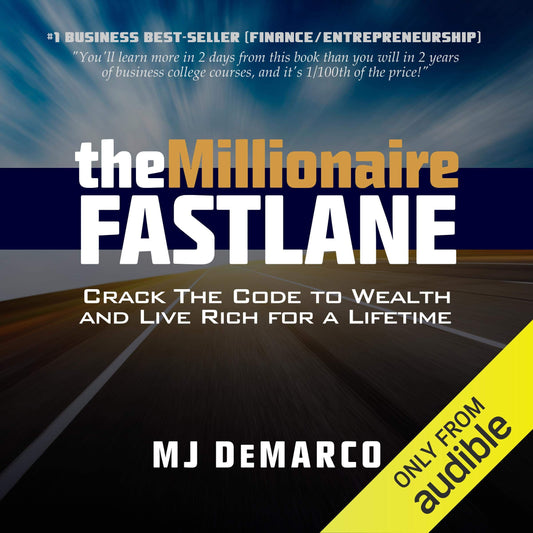 Book cover of ‘The Millionaire Fastlane’ by MJ DeMarco featuring a road and fast-moving light streaks.