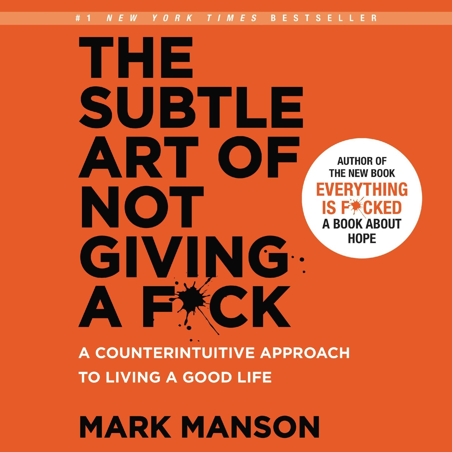 Book cover of ‘The Subtle Art of Not Giving a F*ck’ by Mark Manson with bold black text on an orange background.