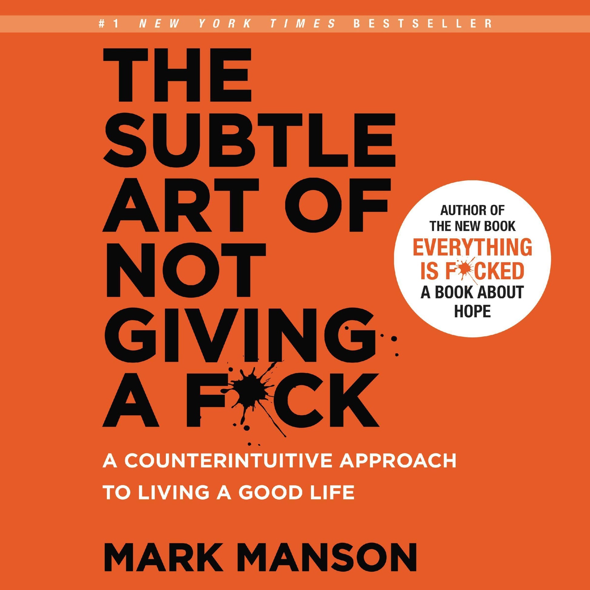 Book cover of ‘The Subtle Art of Not Giving a F*ck’ by Mark Manson with bold black text on an orange background.