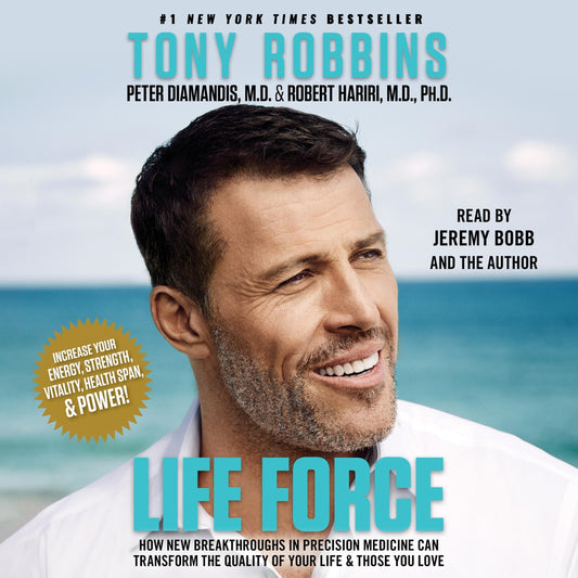 Book cover of ‘Life Force’ by Tony Robbins, featuring the author smiling in front of a beach background with bold blue typography.