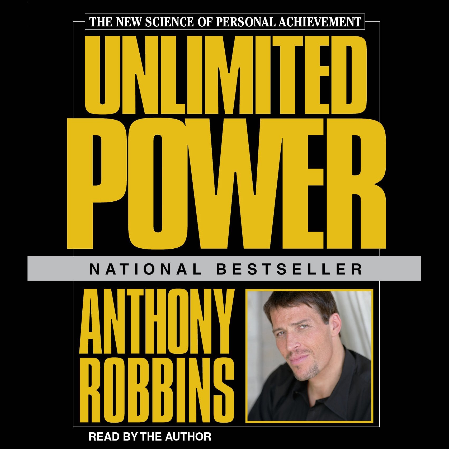 Book cover of ‘Unlimited Power’ by Tony Robbins, featuring bold yellow typography on a black background with the author’s photo.